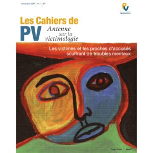 Les victimes et les proches d’accusés souffrant de troubles mentaux