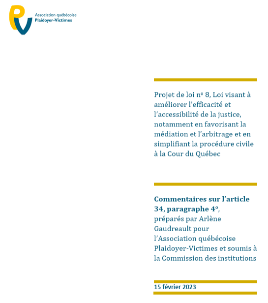 Projet de loi n°8 – Loi visant à améliorer l’efficacité et l’accessibilité de la justice notamment en favorisant la médiation et l&rsquo;arbitrage et en simplifiant la procédure civile à la Cour du Québec